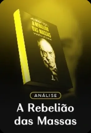 Livro: A Rebelião das Massas